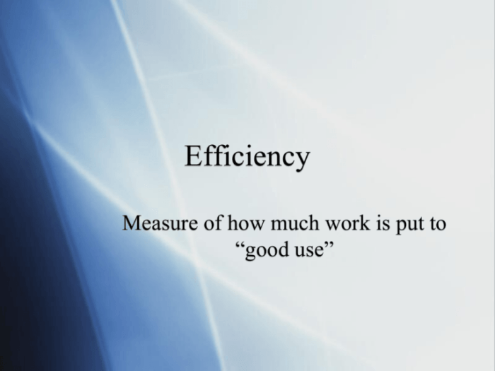 Can you get efficiency 5