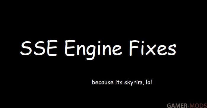 Engine fixes skyrim se