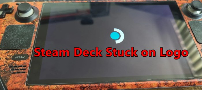 Steam deck stuck on logo
