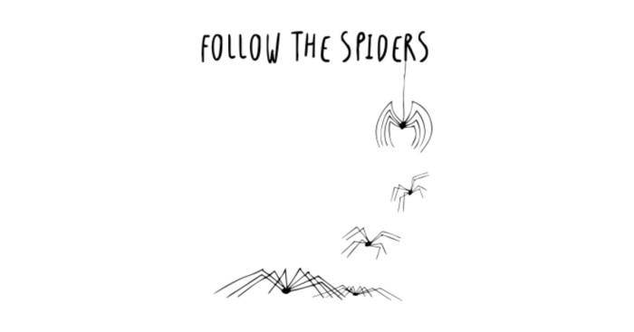 Follow the spiders sign