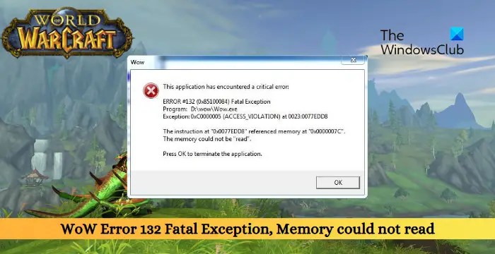 Wow fatal exception 132