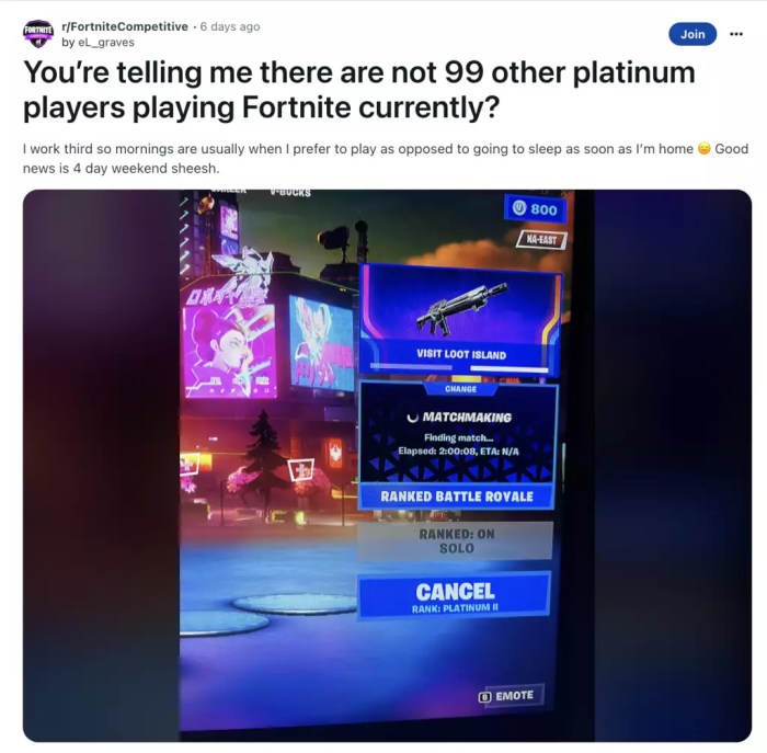 Hour long queue fortnite