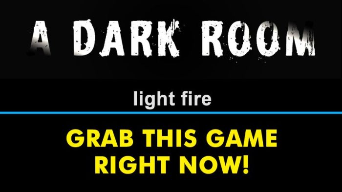 How to play a dark room
