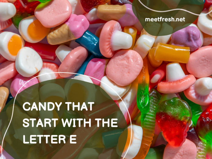 Candy with the letter e