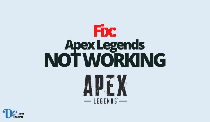 Apex legends not working