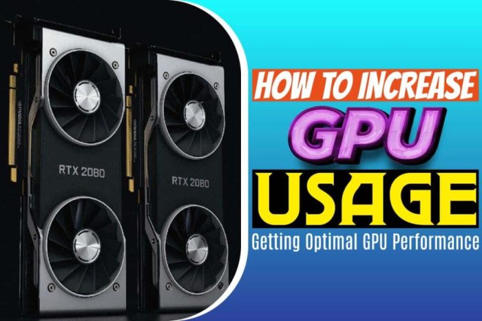 How to increase gpu usage