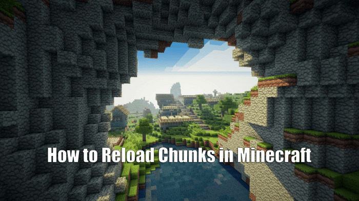 How to reload chunks