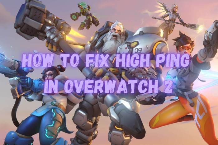 High ping in overwatch