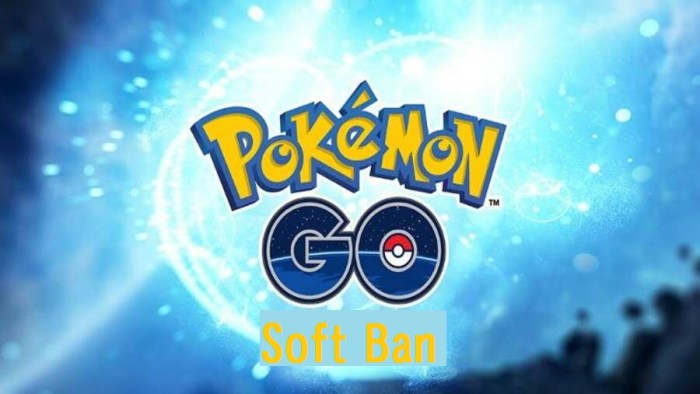 Pokemon go soft ban