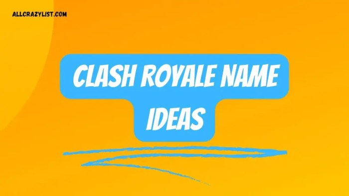 Good clash royale names