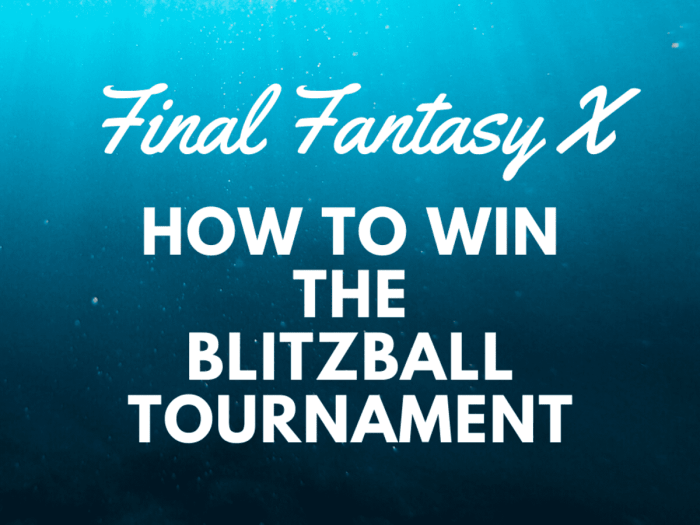 How to win blitzball