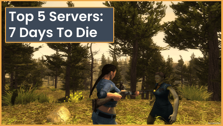 7days to die servers