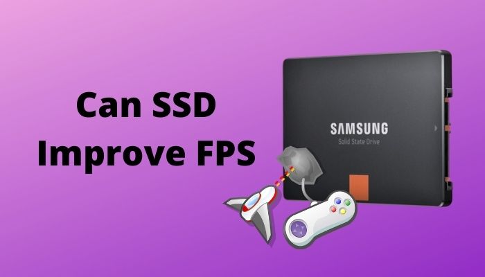Can an ssd improve fps