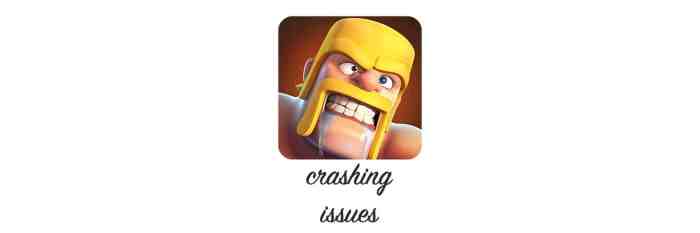 Clash of clans crashes