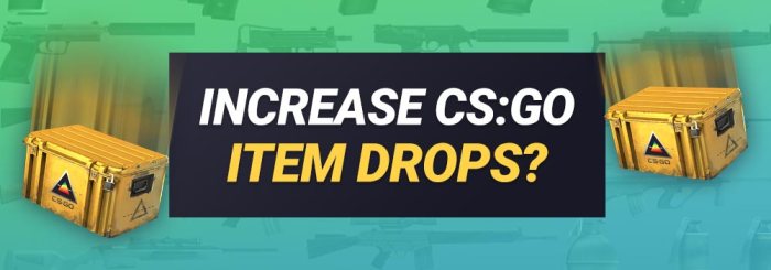 How to get drops in cs go