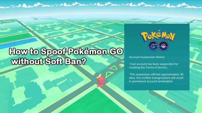 Pokemon go soft banned