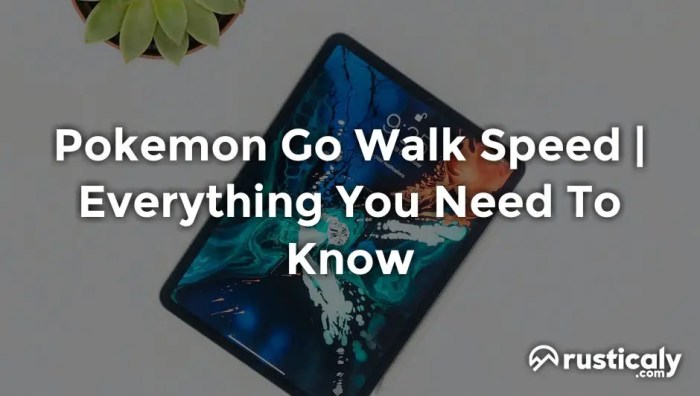 Pokemon go walking speed