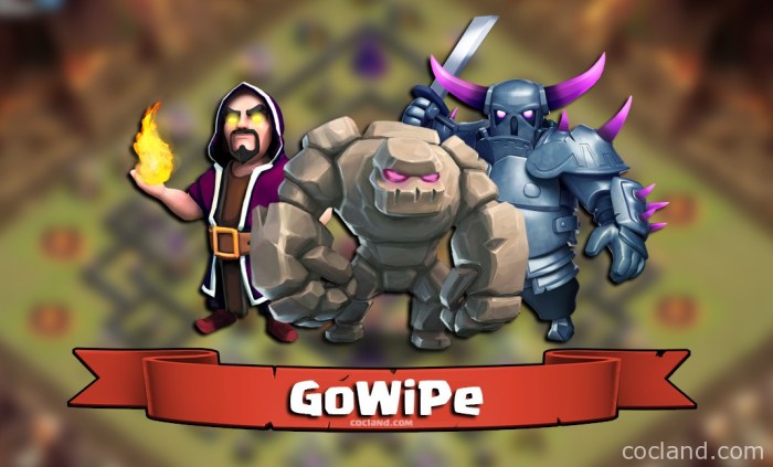 Clans gowipe strategy