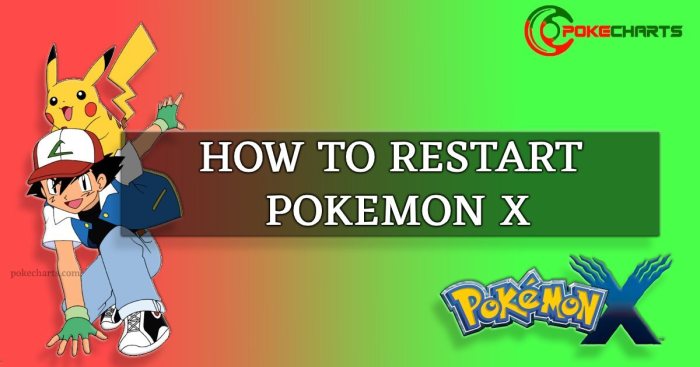 Pokemon x restart game