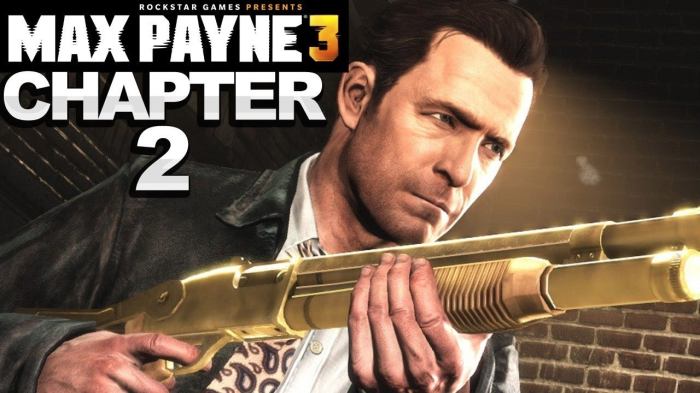 Max payne 3 chapter 3