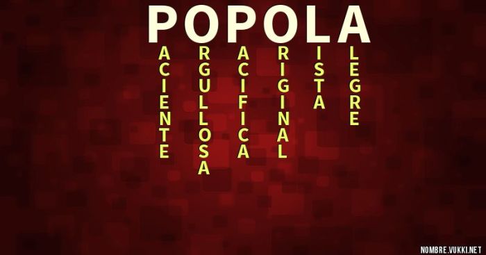 What does popola mean