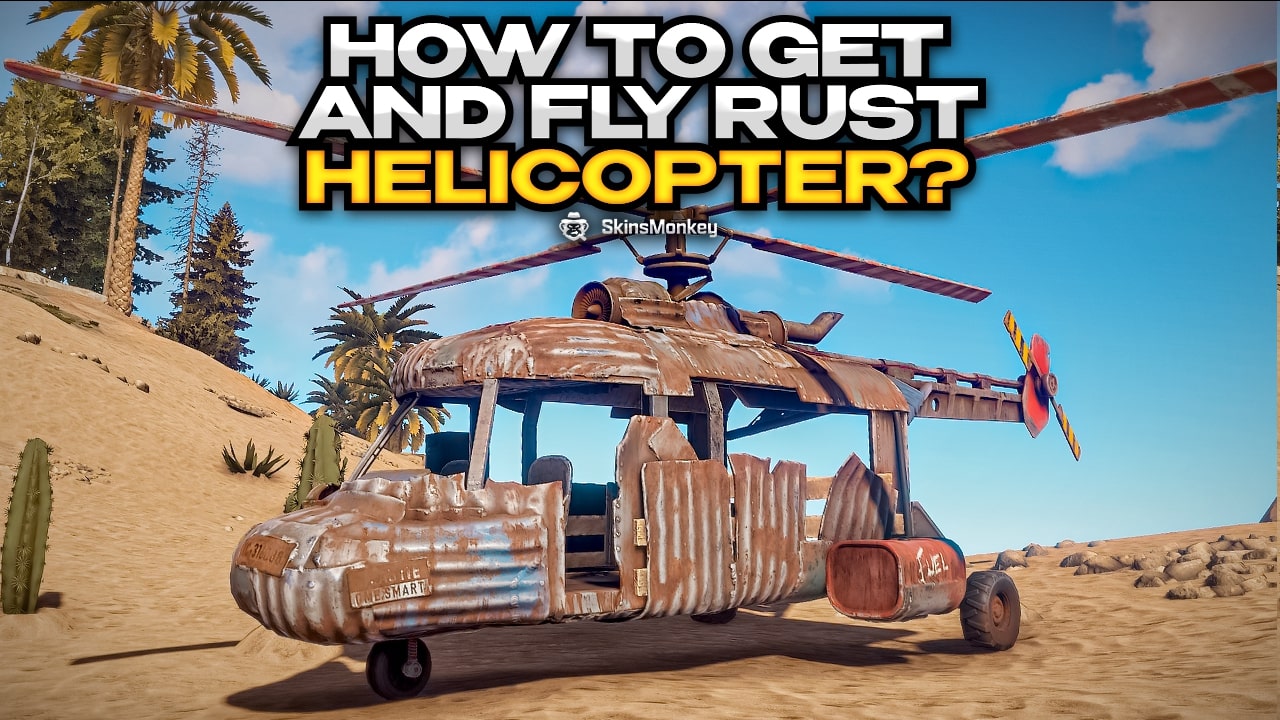 How to fly heli in rust