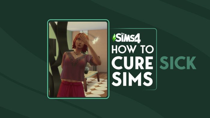 How to cure sick sims 4