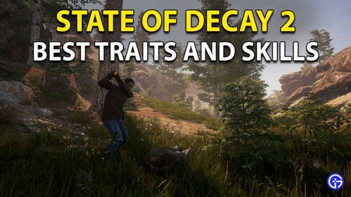 State of decay traits