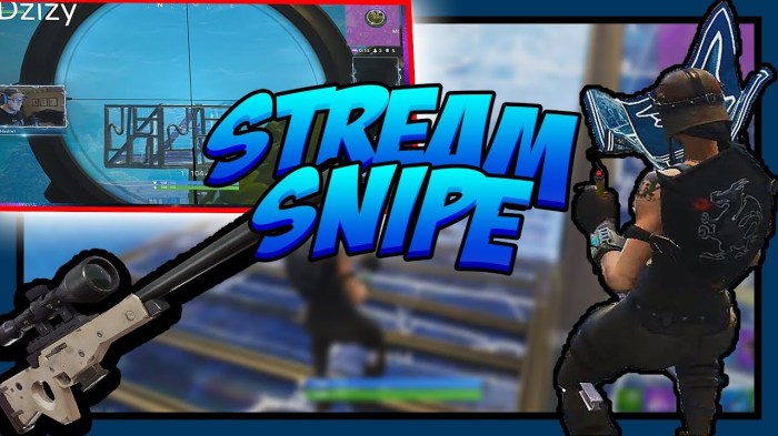 How do you stream snipe