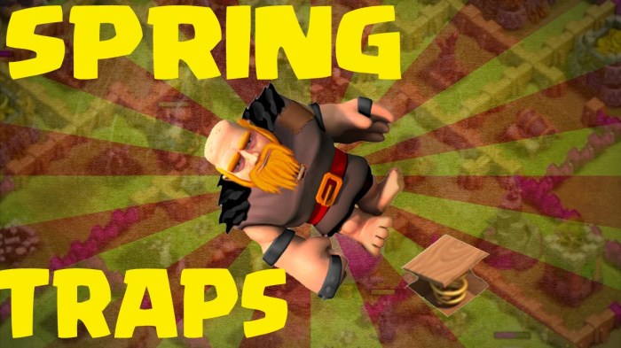 Clash of clans spring trap