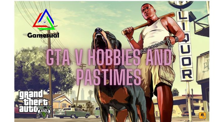 Gta v hobbies and pastimes