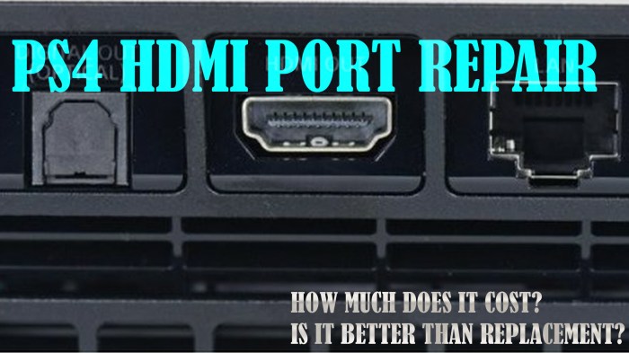 Ps4 hdmi port repair cost