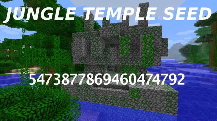 Seed for jungle temple