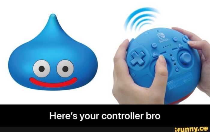 Here's your controller bro