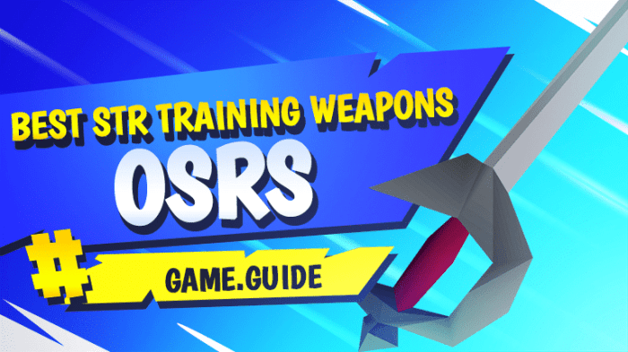 Osrs str training weapons