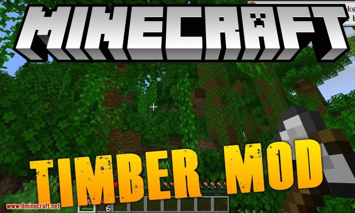 Minecraft mods timber mod