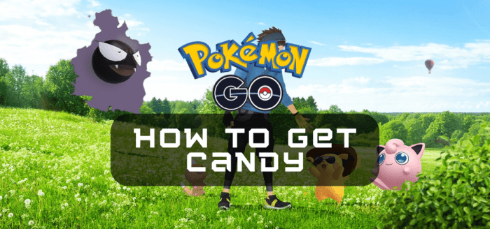 Pokemon go getting candy